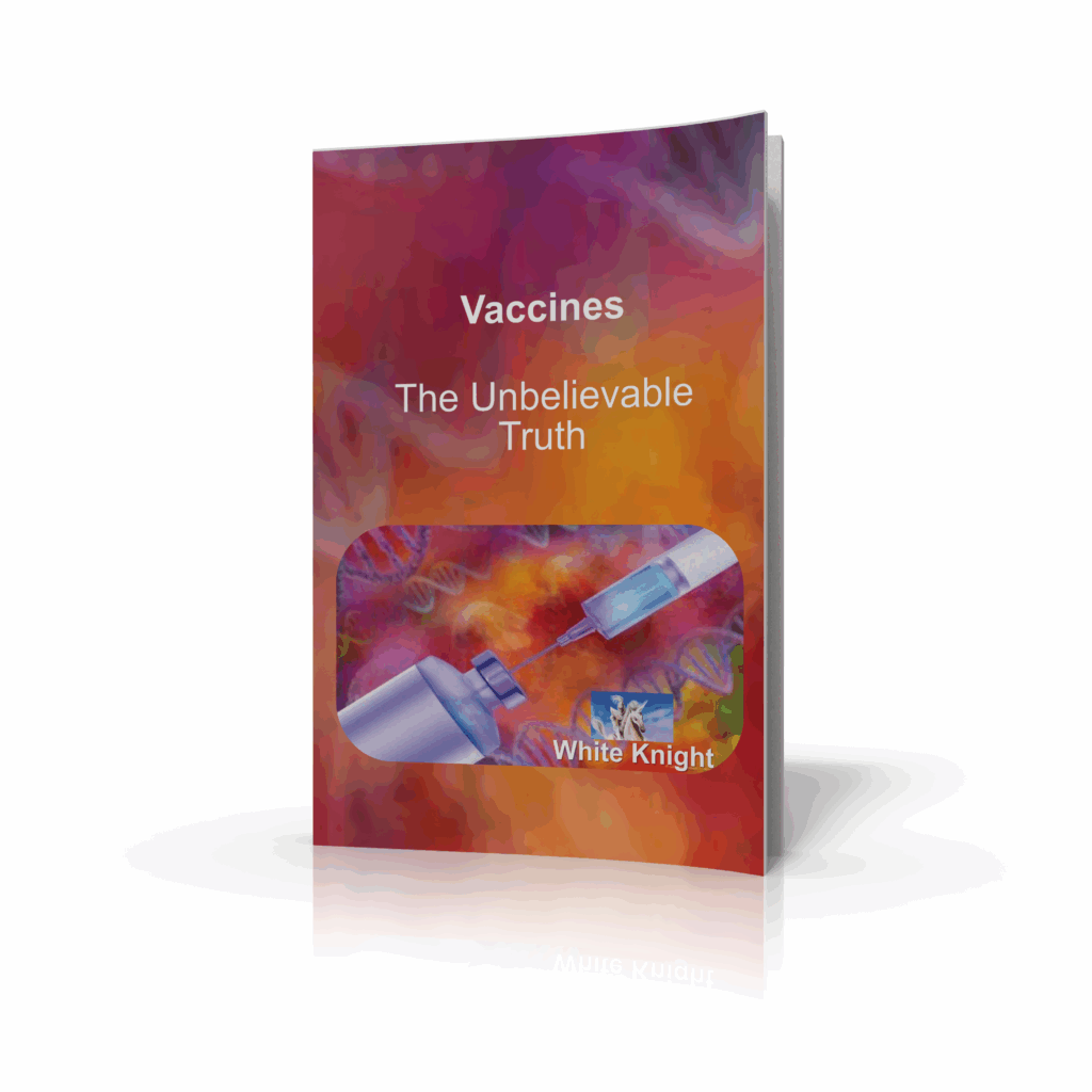 Vaccinations The Unbelieveable Truth
